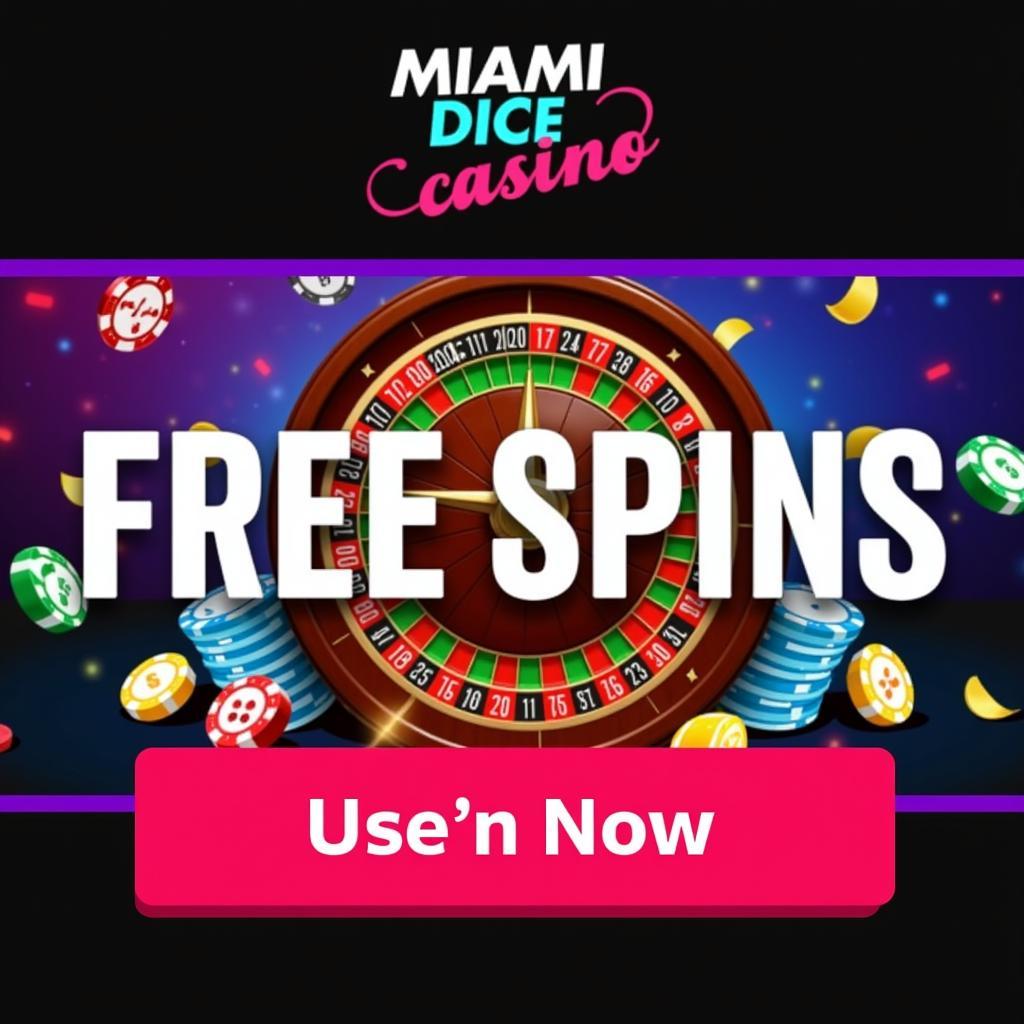 Miami Dice Free Spins Banner