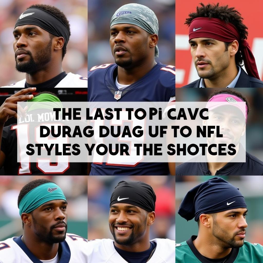 Different durag styles seen on NFL players